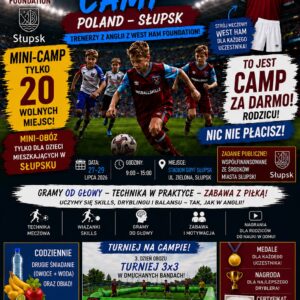Darmowy camp piłkarski West Ham Foundation w Słupsku! - BRAK MIEJSC